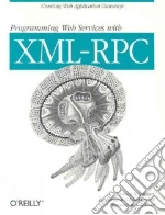 Programming Web Services With Xml-Rpc