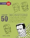 Draw 50 Monsters libro str