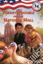 Turkey Trouble on the National Mall