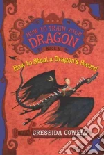 How to Steal a Dragon's Sword