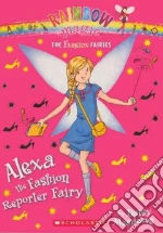 Alexa the Fashion Editor Fairy