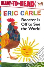 Rooster Is Off to See the World
