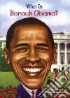 Who Is Barack Obama? libro str