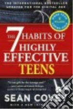 The 7 Habits of Highly Effective Teens