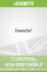 Insects!