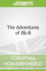 The Adventures of Bb-8