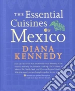 The Essential Cuisines of Mexico libro str