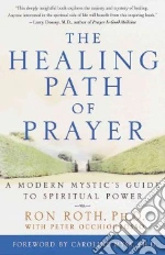 The Healing Path of Prayer