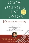 Grow Younger, Live Longer libro str