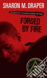 Forged by Fire