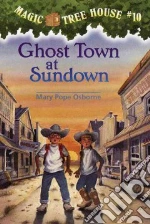 Ghost Town at Sundown