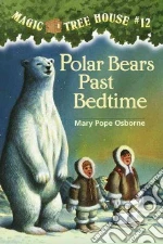 Polar Bears Past Bedtime