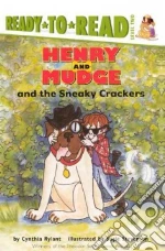 Henry and Mudge and the Sneaky Crackers