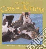 All About Cats and Kittens