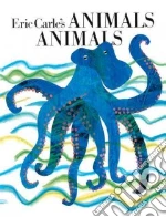 Eric Carle's Animals Animals