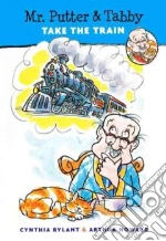 Mr. Putter and Tabby Take the Train
