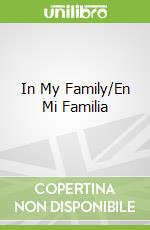 In My Family/En Mi Familia