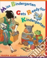 Miss Bindergarten Gets Ready for Kindergarten