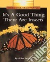 It's a Good Thing There Are Insects libro str
