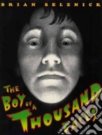 The Boy of a Thousand Faces