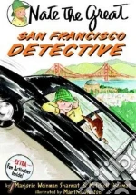 Nate the Great and the San Francisco Detective