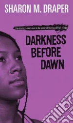 Darkness Before Dawn