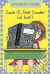 Junie B., First Grader at Last libro str