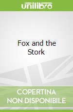 Fox and the Stork