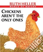 Chickens Aren't The Only Ones