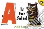 A Is for Salad