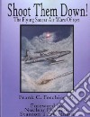 Shoot Them Down! - The Flying Saucer Air Wars Of 1952 libro str
