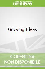 Growing Ideas