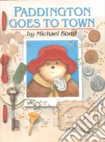 Paddington Goes to Town