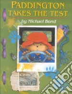 Paddington Takes the Test