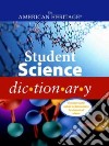 The American Heritage Student Science Dictionary libro str