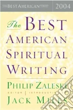 The Best American Spiritual Writing 2004