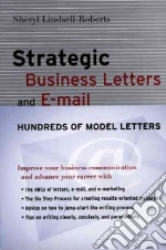 Strategic Business Letters And E-mail