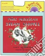 Mike Mulligan And His Steam Shovel