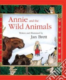 Annie And the Wild Animals libro in lingua di Brett Jan