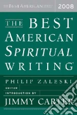 The Best American Spiritual Writing 2008