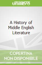 A History of Middle English Literature