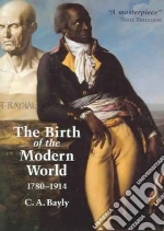 The Birth of the Modern World, 1780-1914