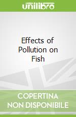 Effects of Pollution on Fish