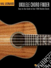 Hal Leonard Ukulele Chord Finder libro in lingua di Hal Leonard Publishing Corporation (COR)