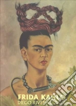 Frida Kahlo, Diego Rivera and Mexican Modernism libro str