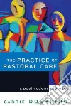 The Practice of Pastoral Care libro str