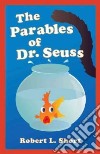The Parables of Dr. Seuss libro str