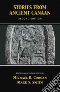 Stories from Ancient Canaan libro in lingua di Coogan Michael D. (EDT), Smith Mark S. (TRN)