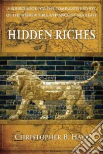 Hidden Riches libro in lingua di Hays Christopher B.
