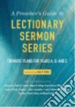 A Preacher's Guide to Lectionary Sermon Series